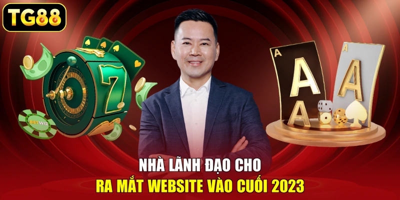 Nhà lãnh đạo cho ra mắt website vào cuối 2023
