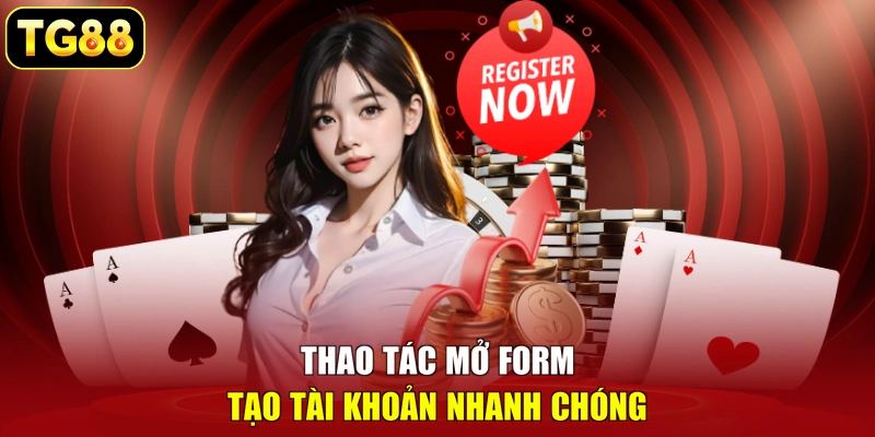 Thao tác mở form tạo tài khoản nhanh chóng